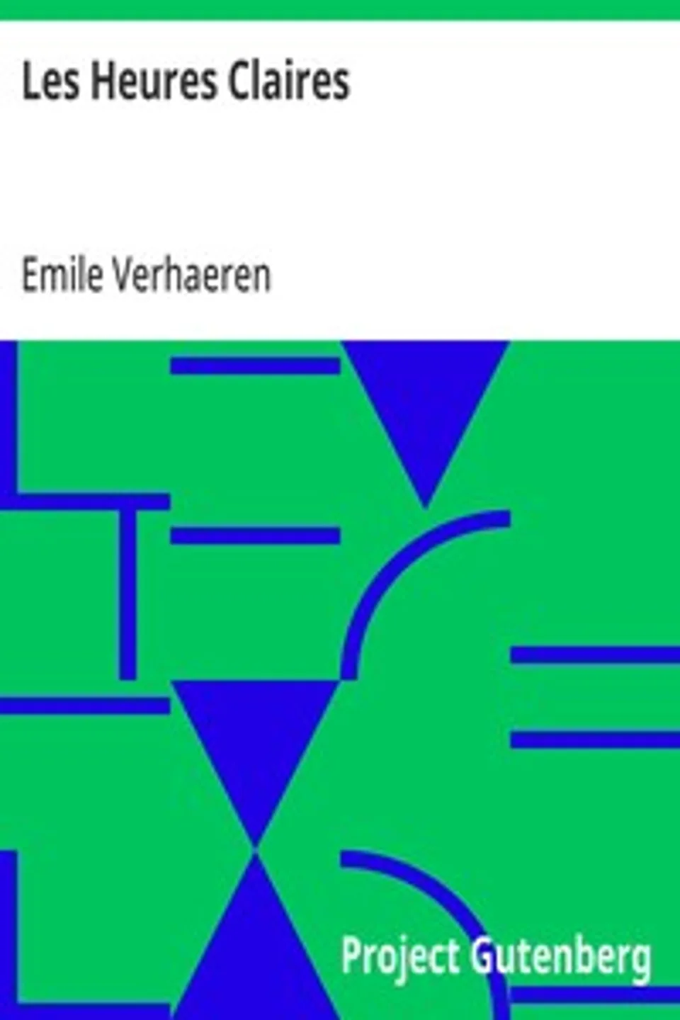 Les Heures Claires, Emile Verhaeren