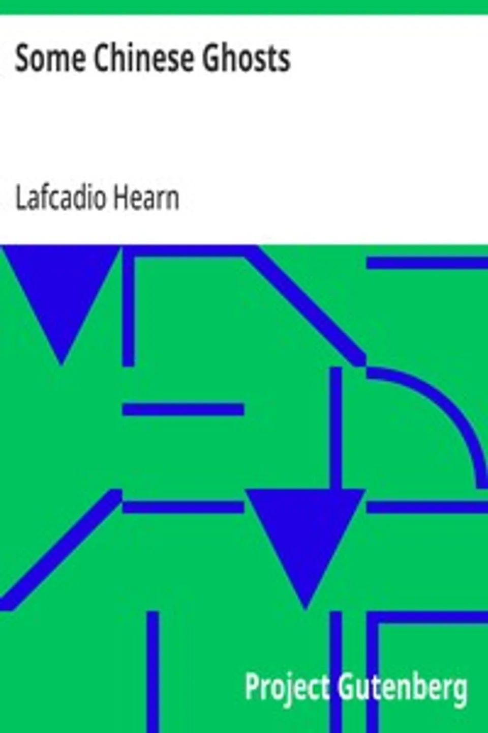 Some Chinese Ghosts, Lafcadio Hearn