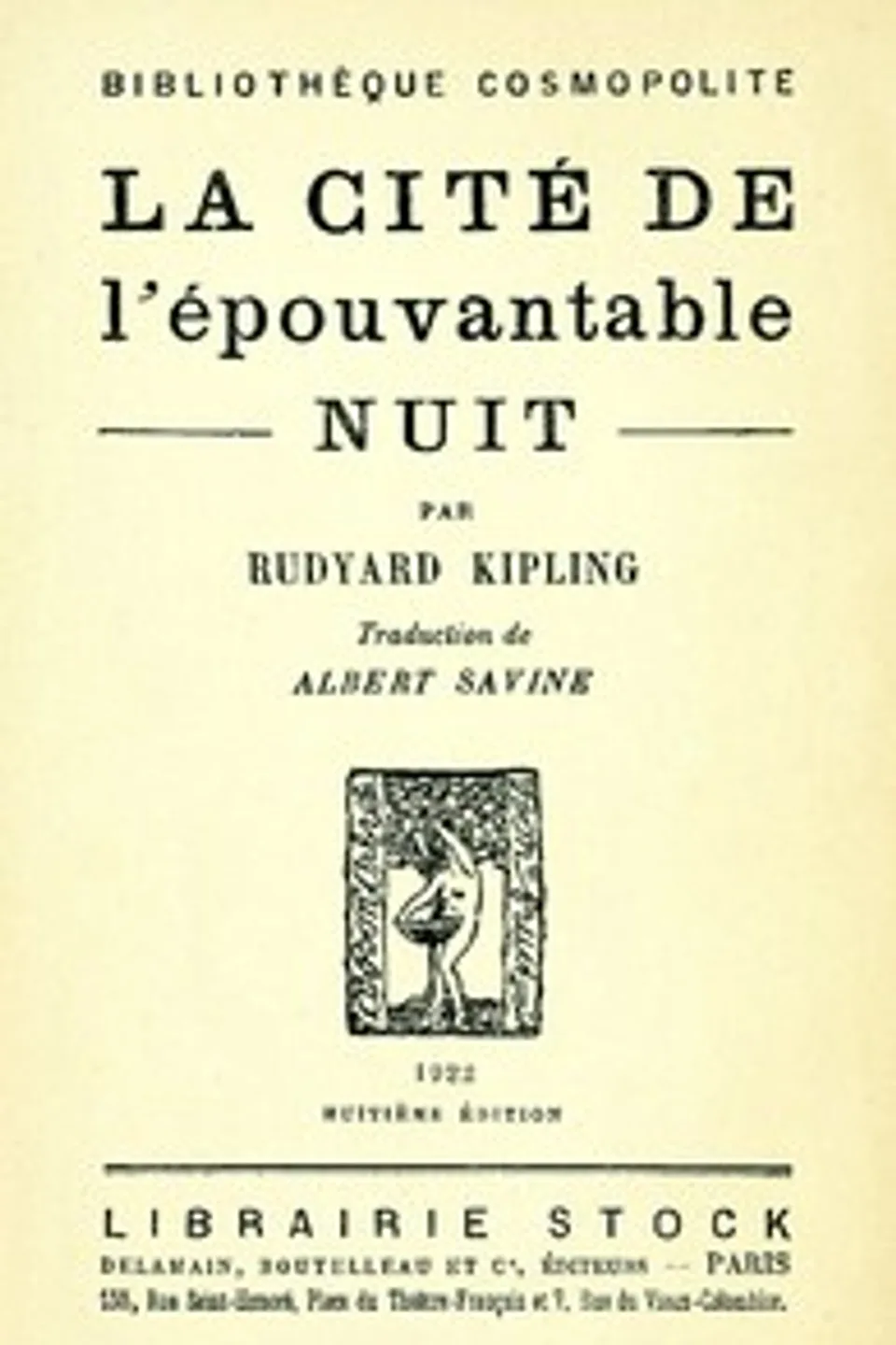 La cité de l'épouvantable nuit, Rudyard Kipling