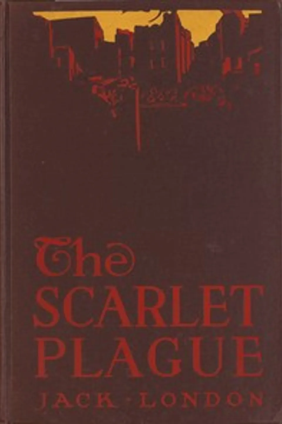 The Scarlet Plague, Jack London