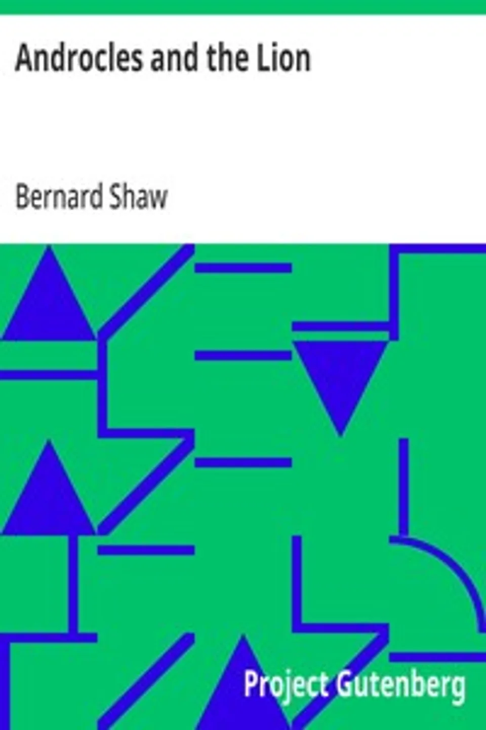 Androcles and the Lion, Bernard Shaw