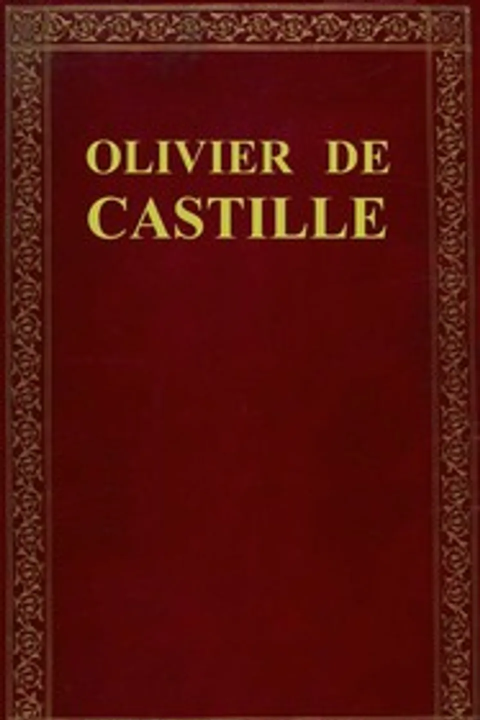 Le livre de Olivier de Castille et de Artus d'Algarbe, Filipe Camuz