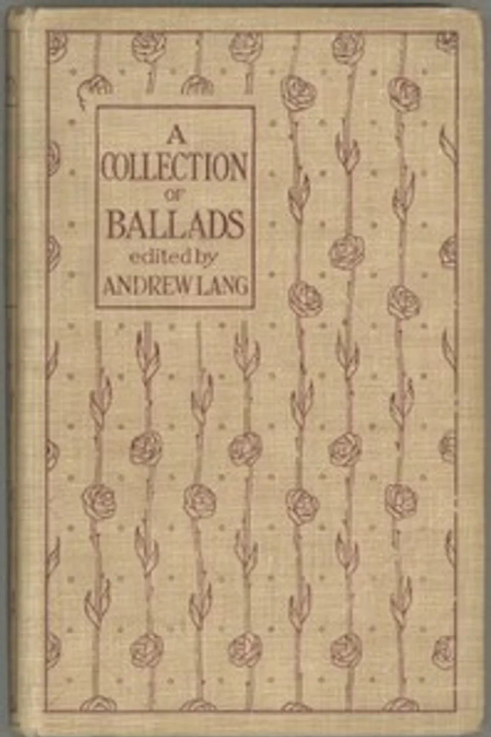 A Collection of Ballads, Andrew Lang