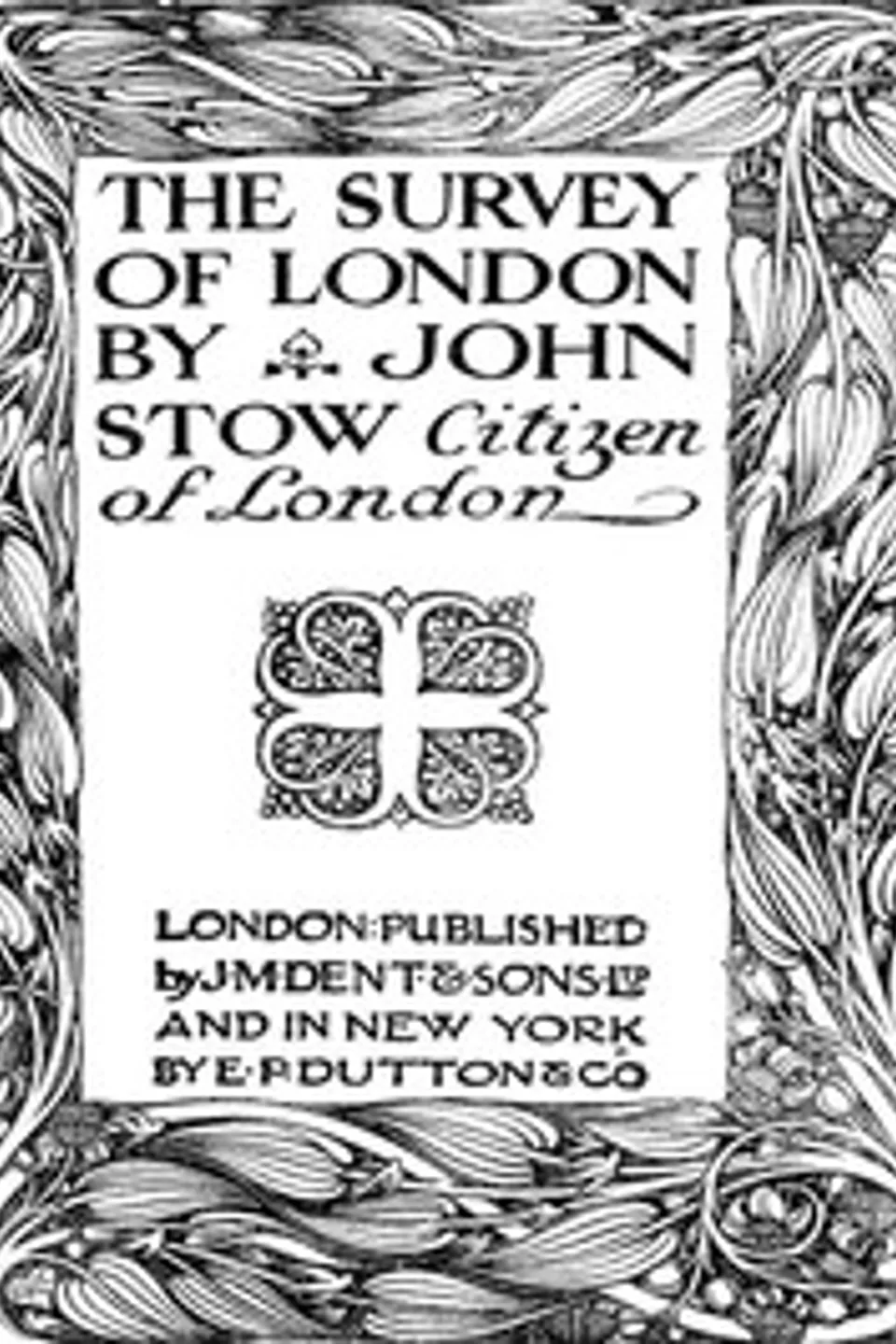 The Survey of London, John Stow