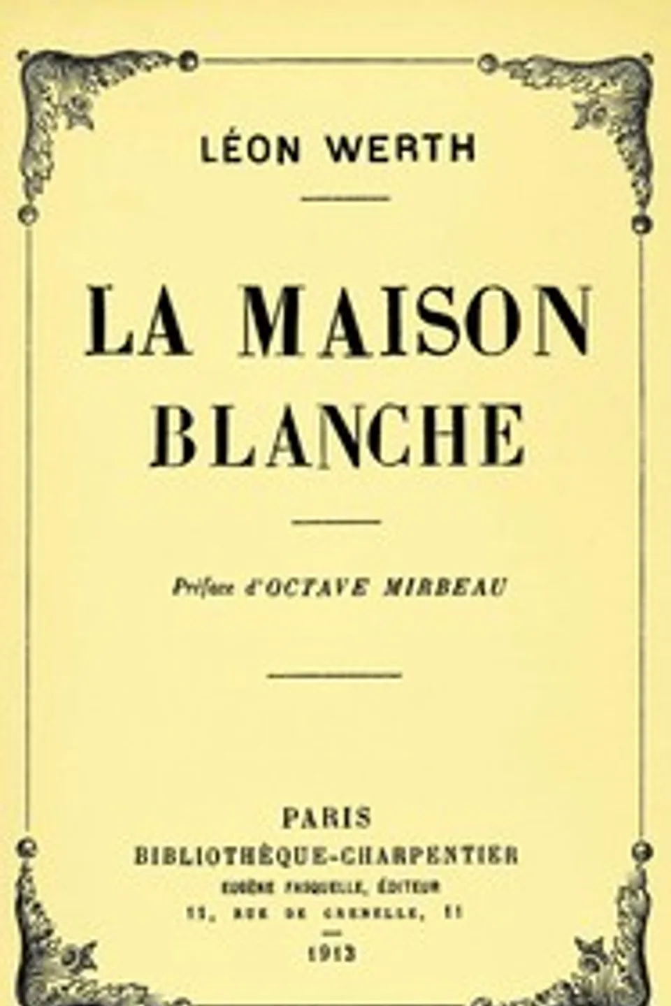 La maison blanche, Léon Werth