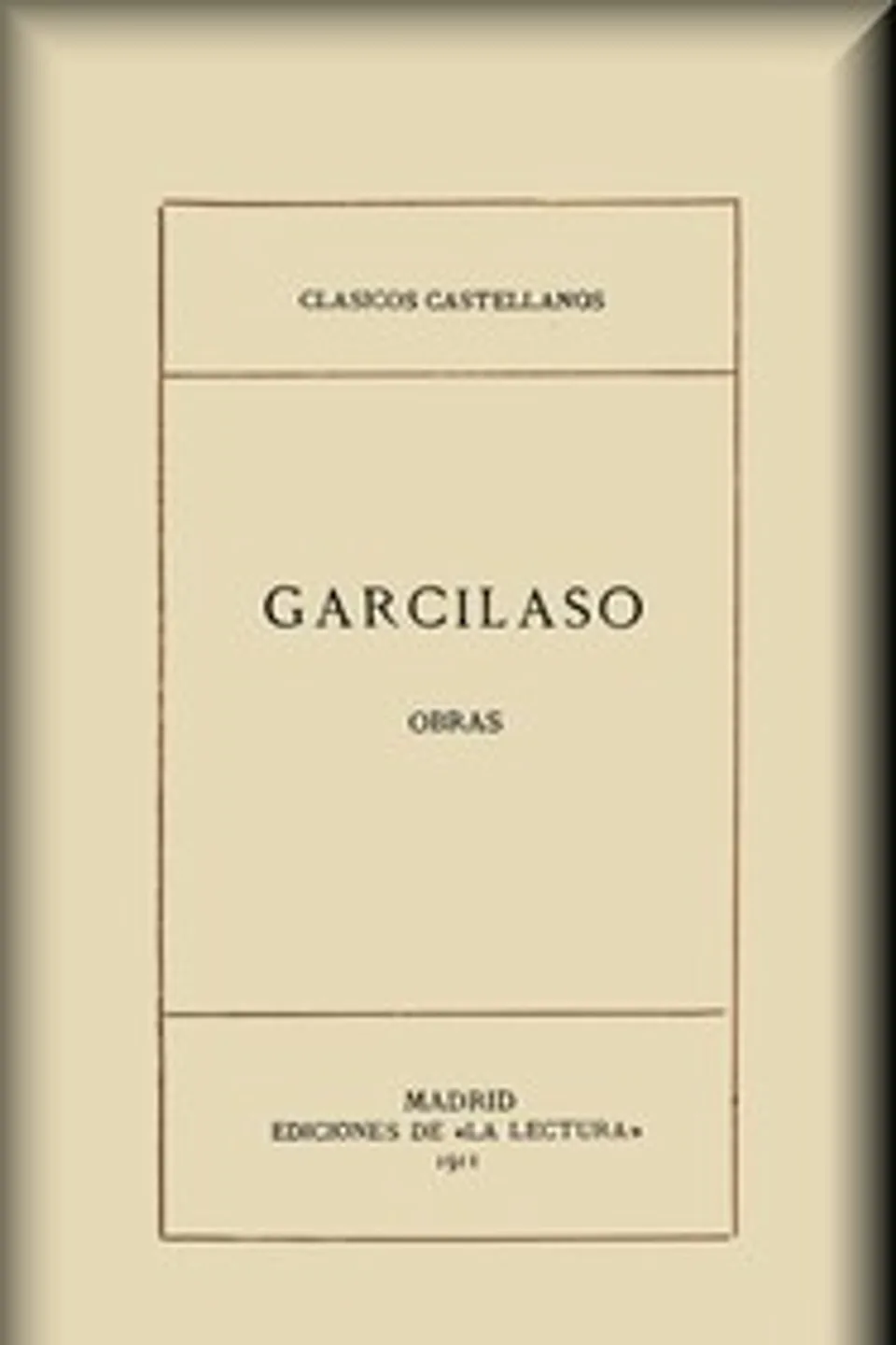Obras, Garcilaso de la Vega
