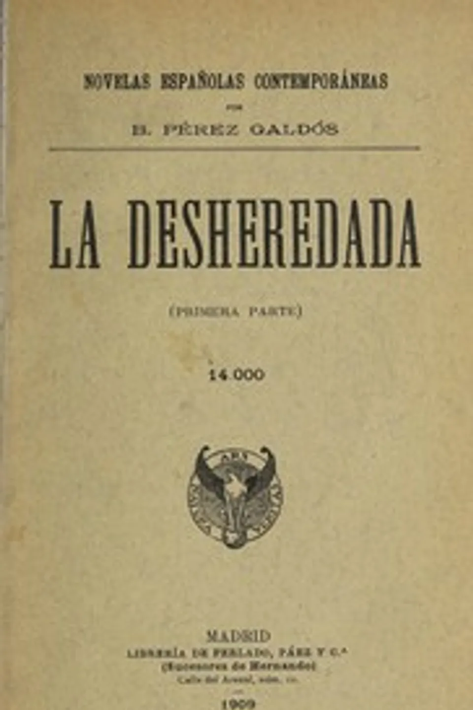 La desheredada, Benito Pérez Galdós