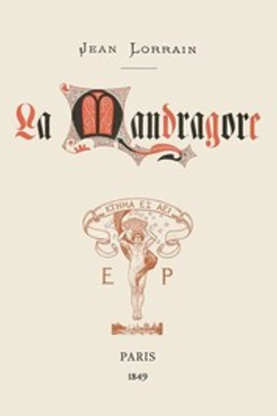 La mandragore, Jean Lorrain