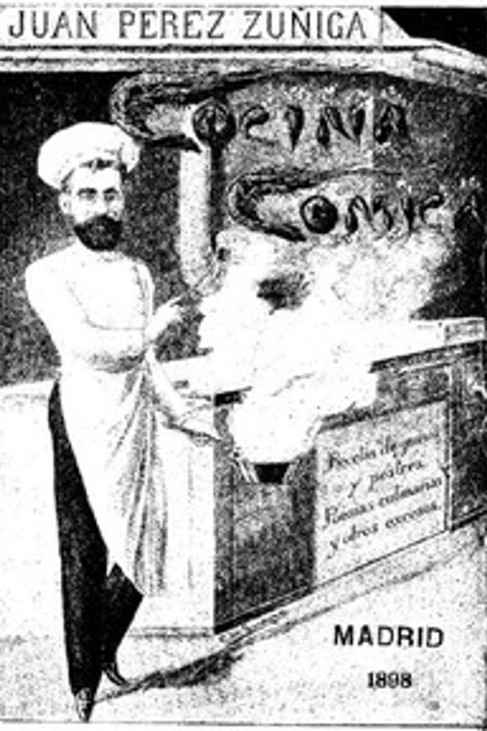Cocina cómica: Recetas de guisos y postres, poesías culinarias, y otros excesos, Juan Pérez Zúñiga