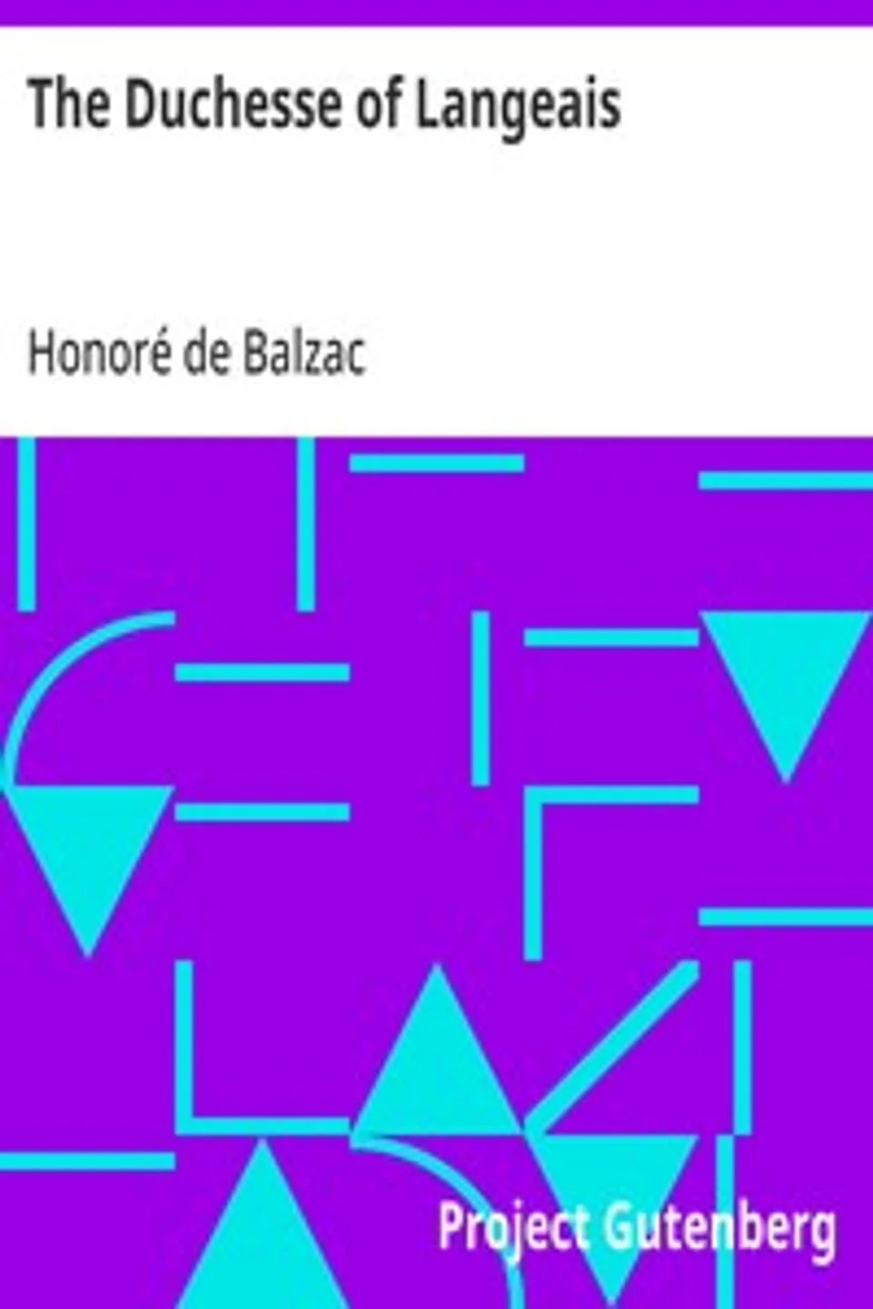The Duchesse of Langeais, Honoré de Balzac