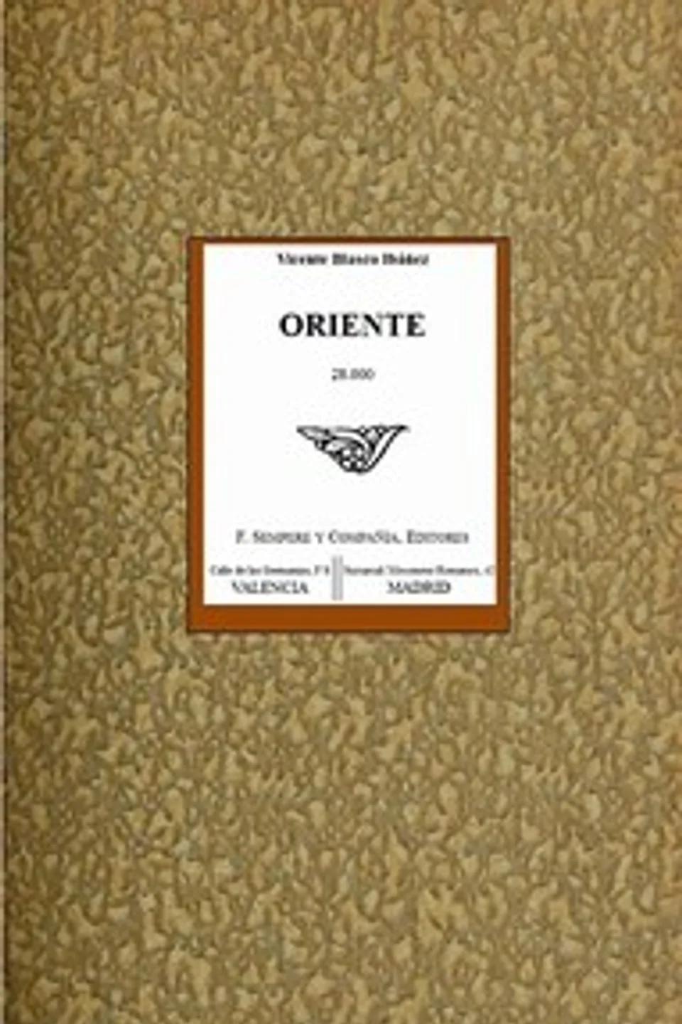 Oriente, Vicente Blasco Ibáñez