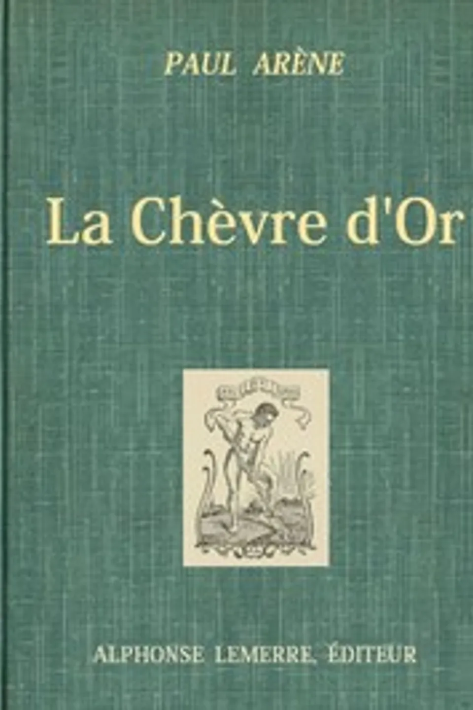 La Chèvre d'Or, Paul Arène