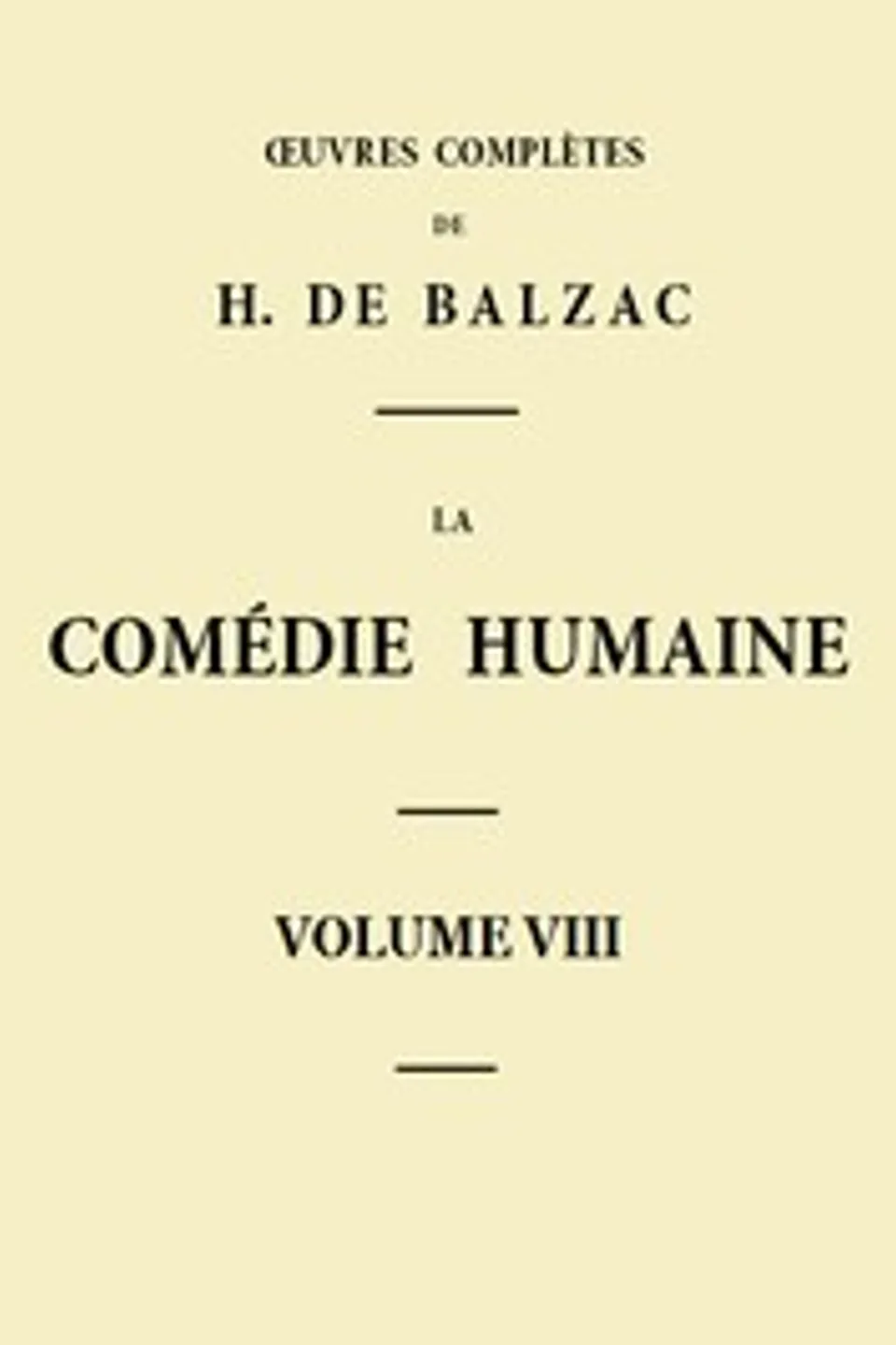 La Comédie humaine - Volume 08. Scènes de la vie de Province - Tome 04, Honoré de Balzac