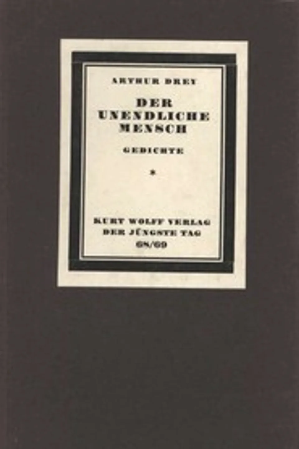 Der unendliche Mensch, Arthur Drey