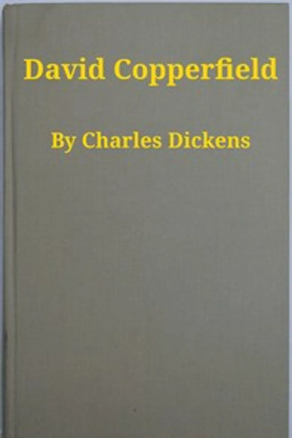 David Copperfield, Charles Dickens