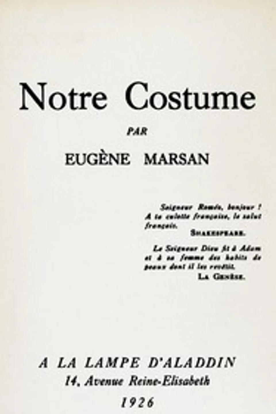 Notre costume, Eugène Marsan