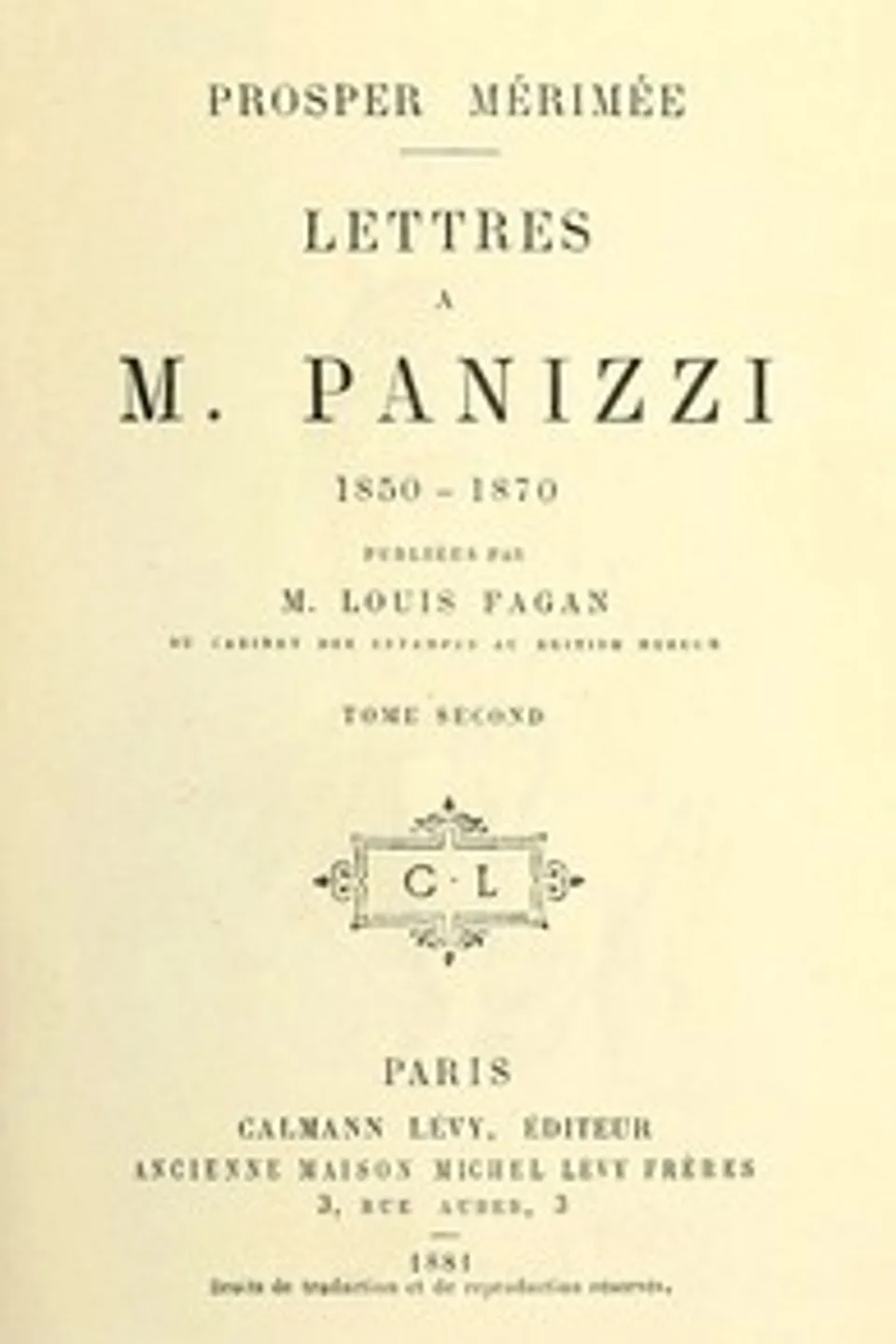 Lettres à M. Panizzi, tome II, Prosper Mérimée