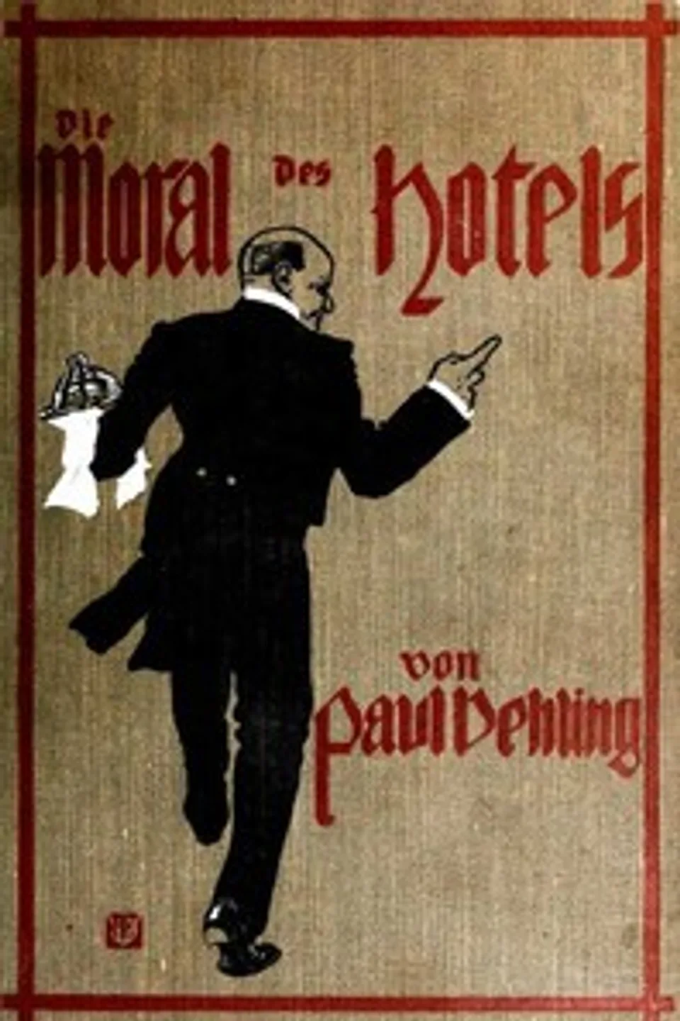 Die Moral des Hotels: Tischgespräche, Paul Vehling