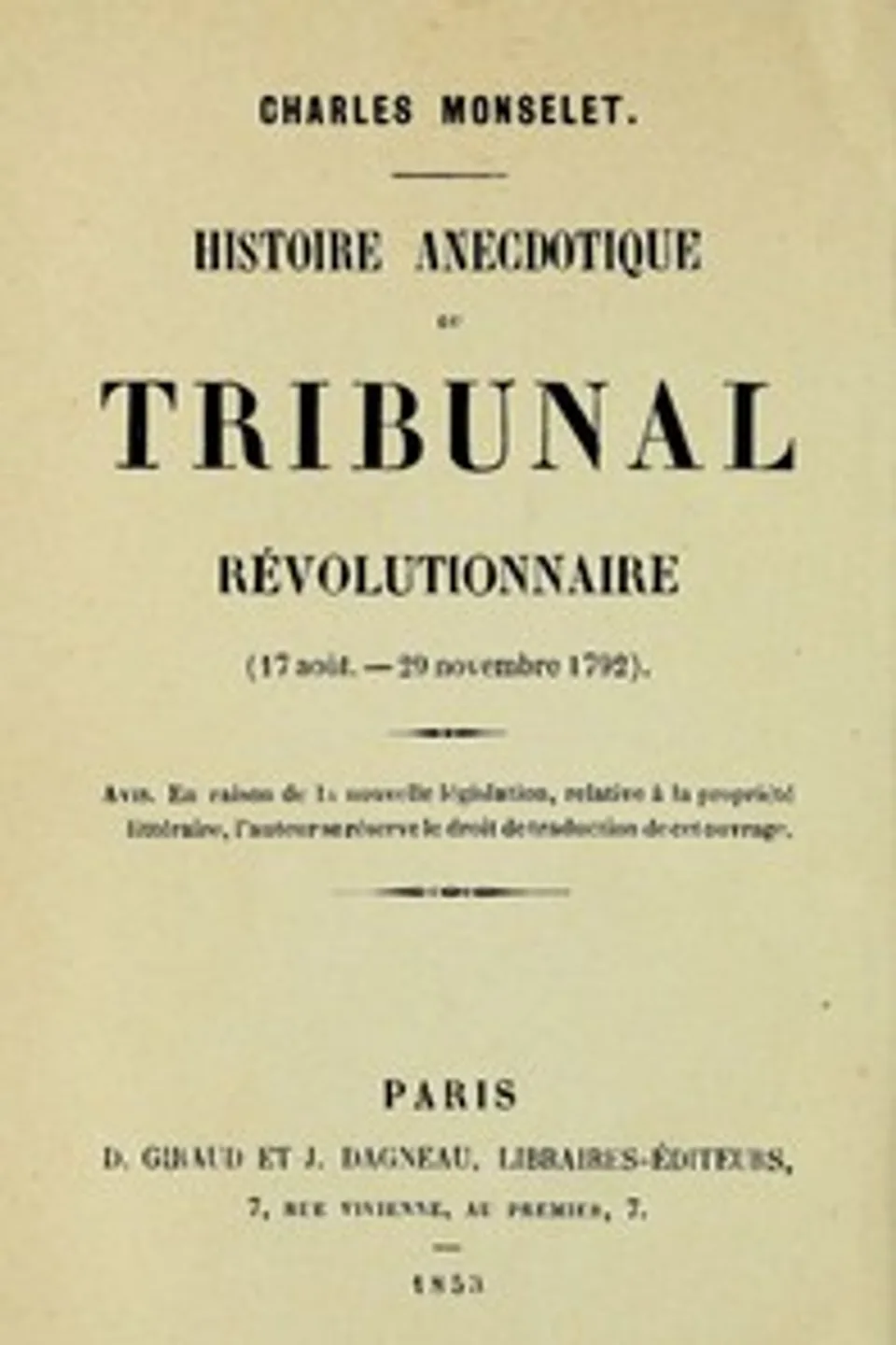 Histoire anecdotique du tribunal révolutionnaire, Charles Monselet