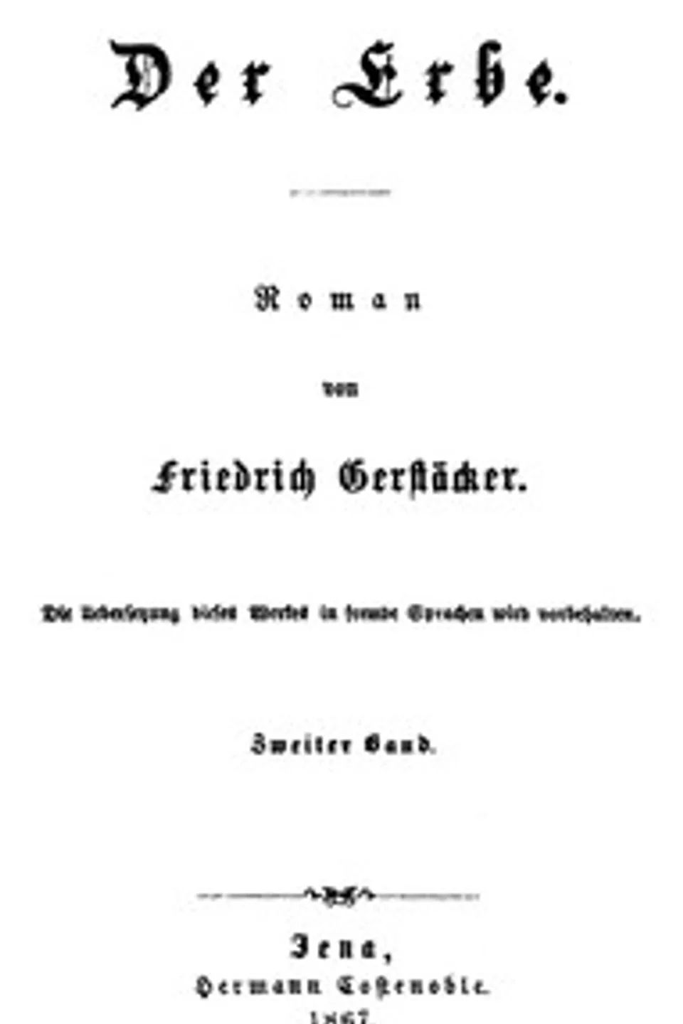 Der Erbe: Roman. Zweiter Band., Friedrich Gerstäcker