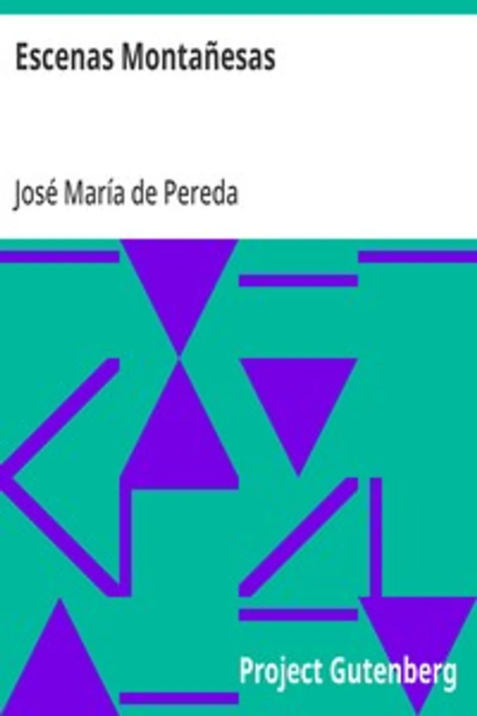Escenas Montañesas, José María de Pereda