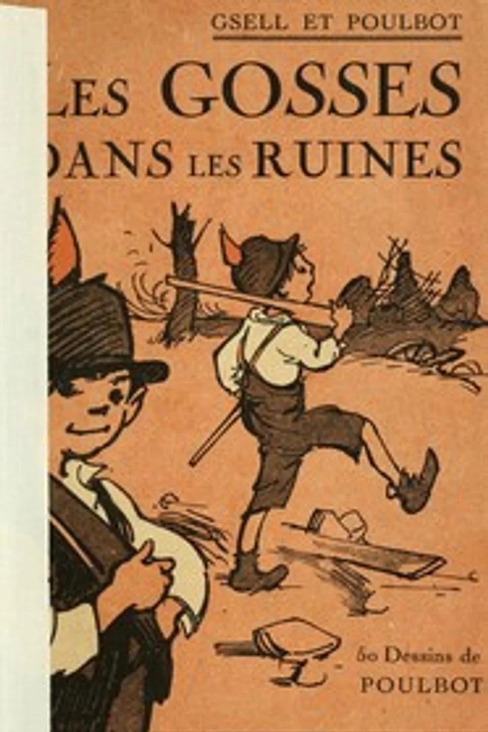 Les gosses dans les ruines: Idylle de guerre, Paul Gsell