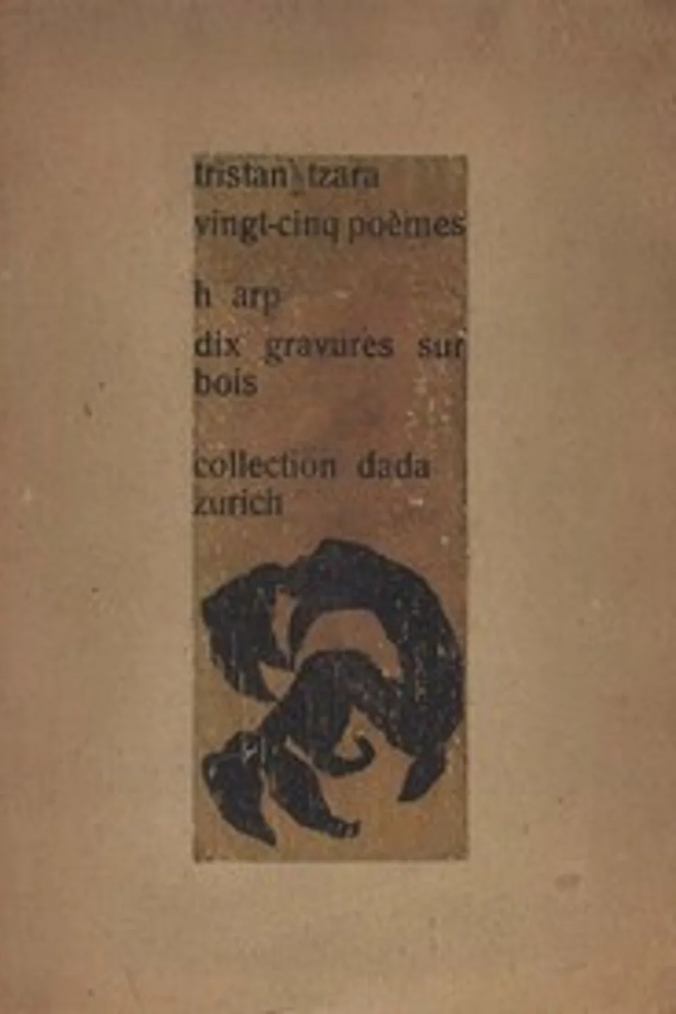Vingt-cinq poèmes, Tristan Tzara