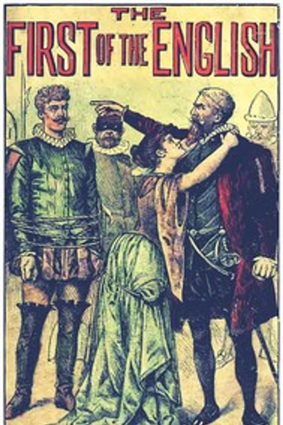 The First of the English, Archibald Clavering Gunter
