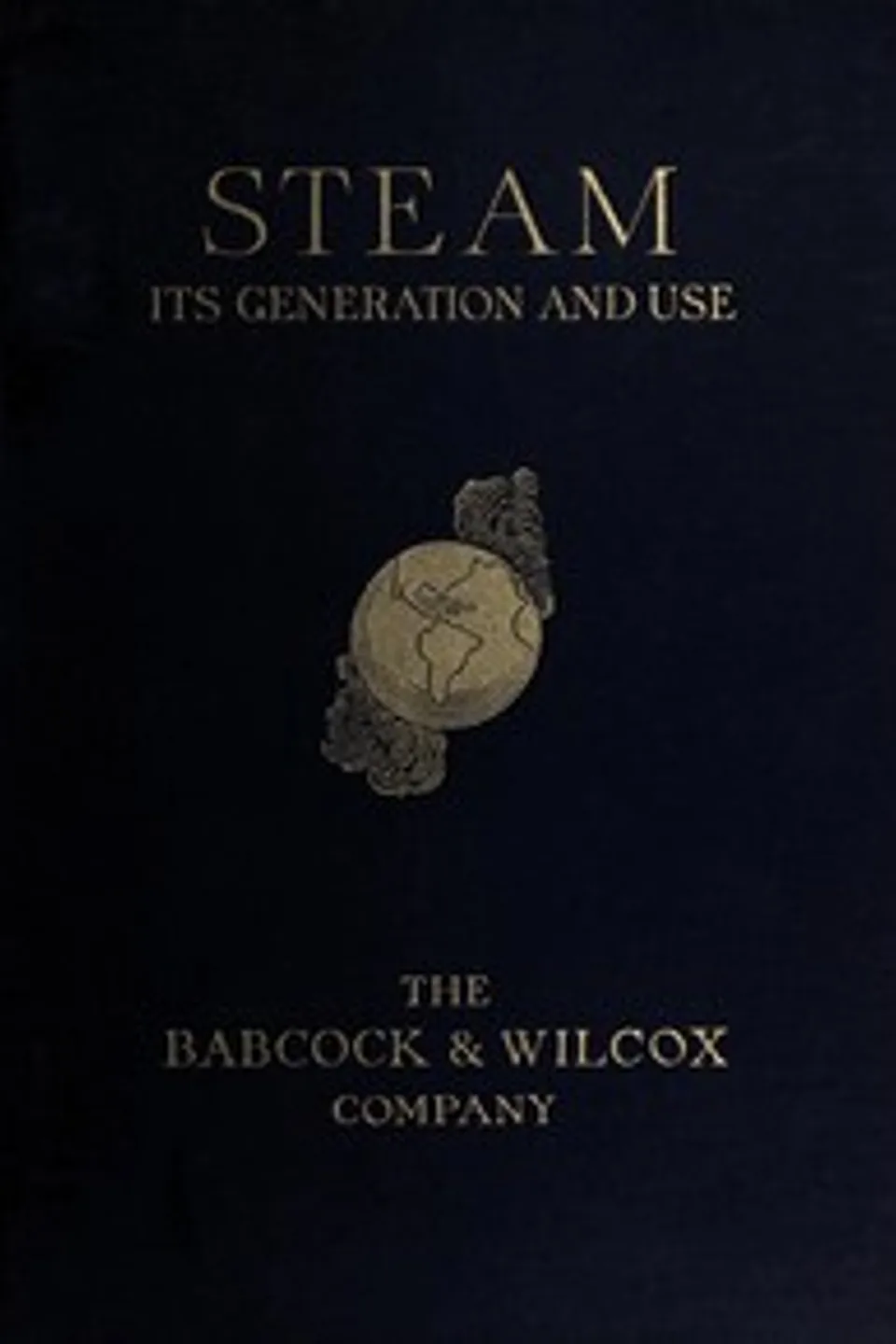 Steam, Its Generation and Use, Babcock & Wilcox Company
