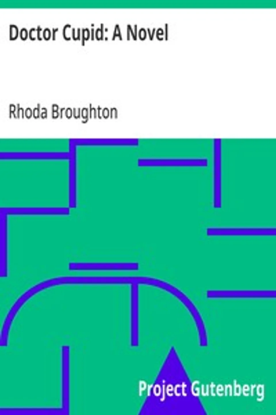 Doctor Cupid, Rhoda Broughton