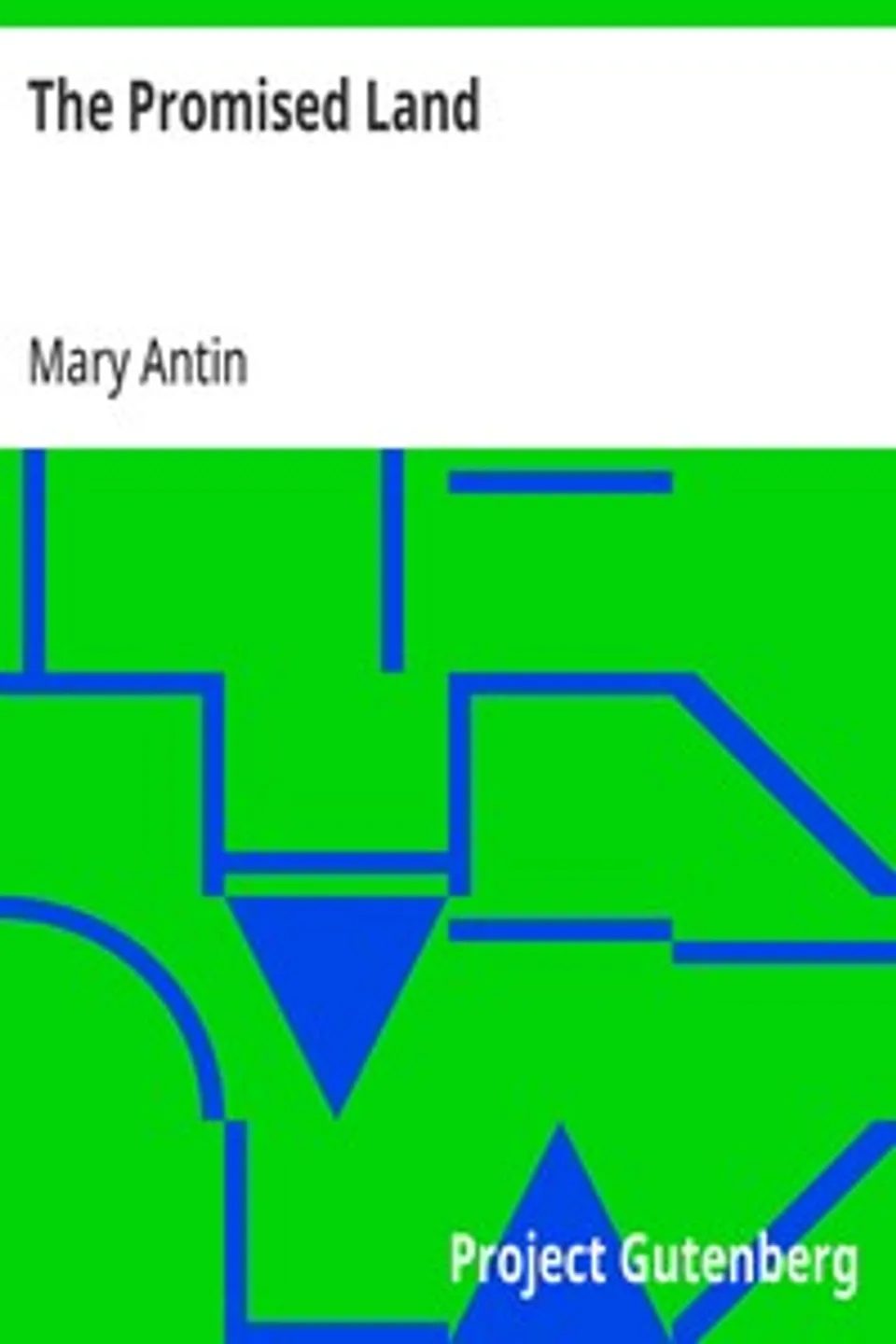 The Promised Land, Mary Antin