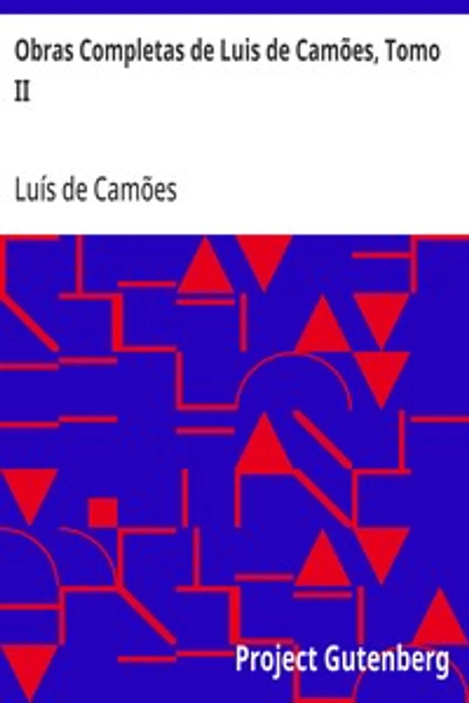 Obras Completas de Luis de Camões, Tomo II, Luís de Camões