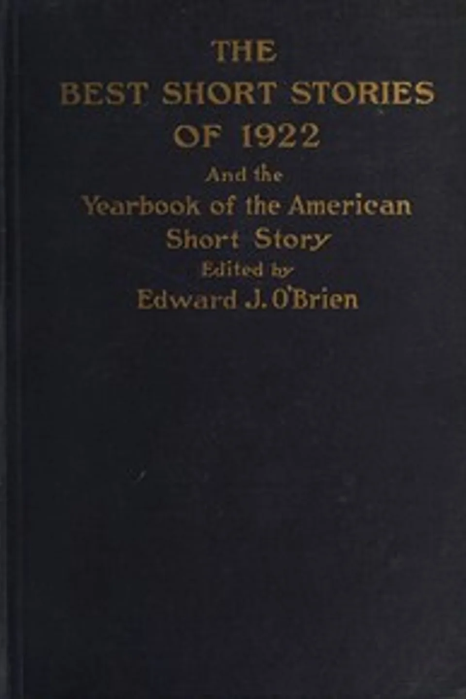 The best short stories of 1922, and the yearbook of the American short story