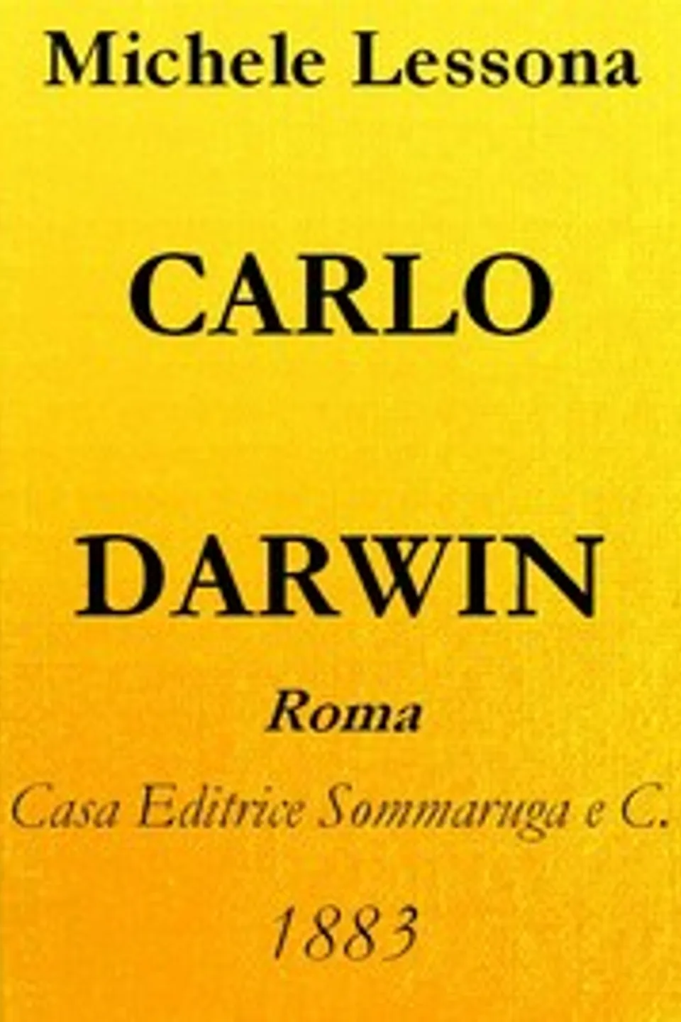 Carlo Darwin, Michele Lessona