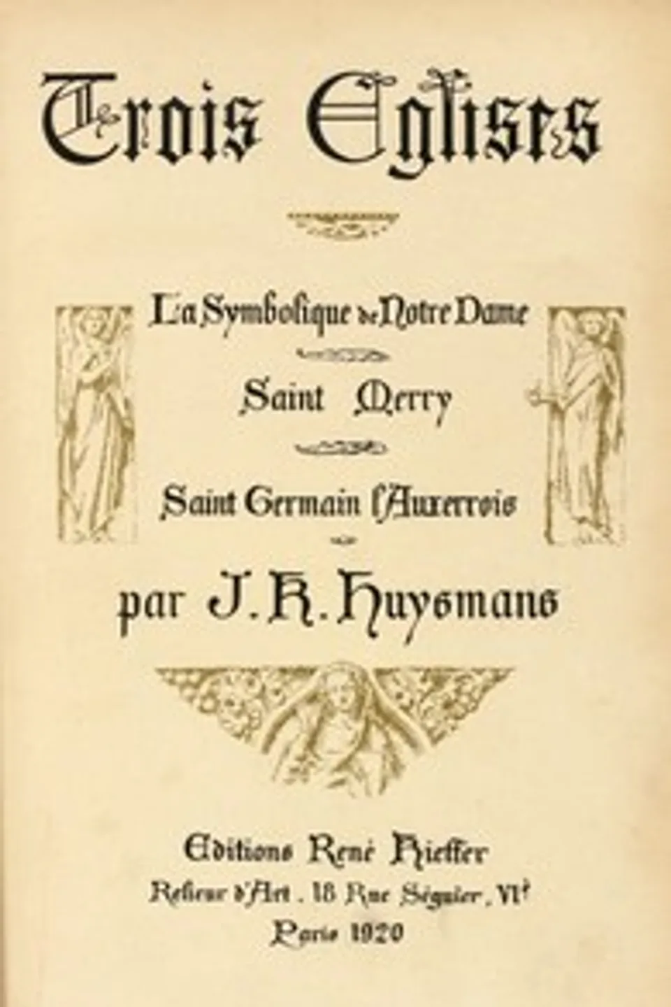 Trois Églises: Eaux-fortes originales de Ch. Jouas, J.-K. (Joris-Karl) Huysmans