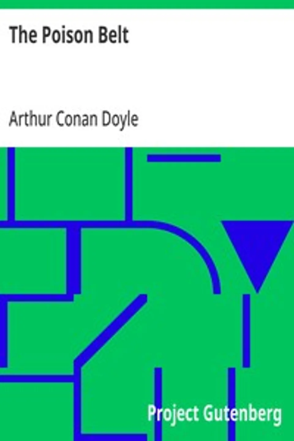 The Poison Belt, Arthur Conan Doyle