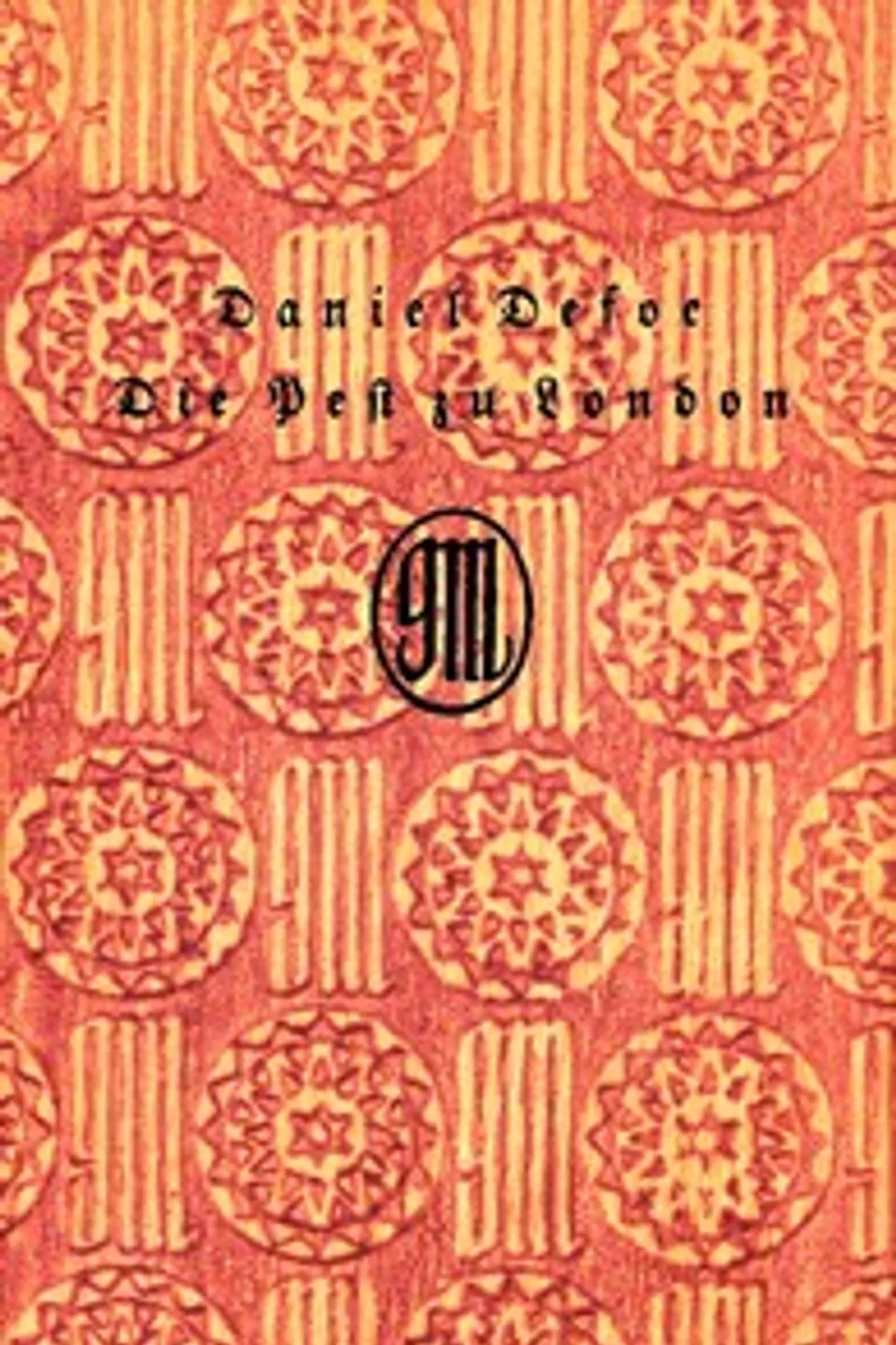 Die Pest zu London, Daniel Defoe