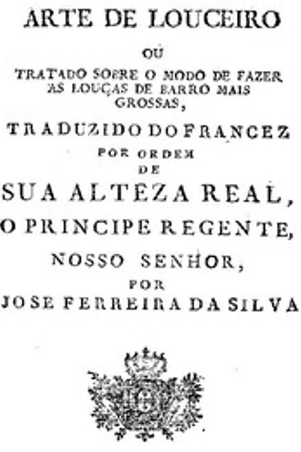 Arte de louceiro: Tratado sobre o modo de fazer as louças de barro mais grossas, Nicolas-Christiern de Thy Milly