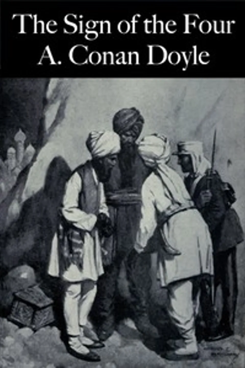The Sign of the Four, Arthur Conan Doyle