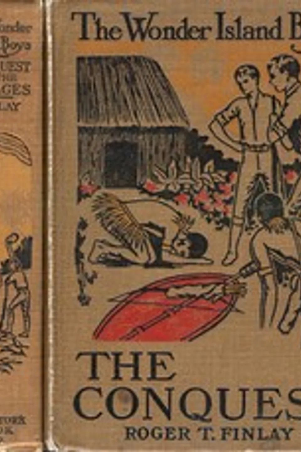 The Wonder Island Boys: Conquest of the Savages, Roger T. (Roger Thompson) Finlay