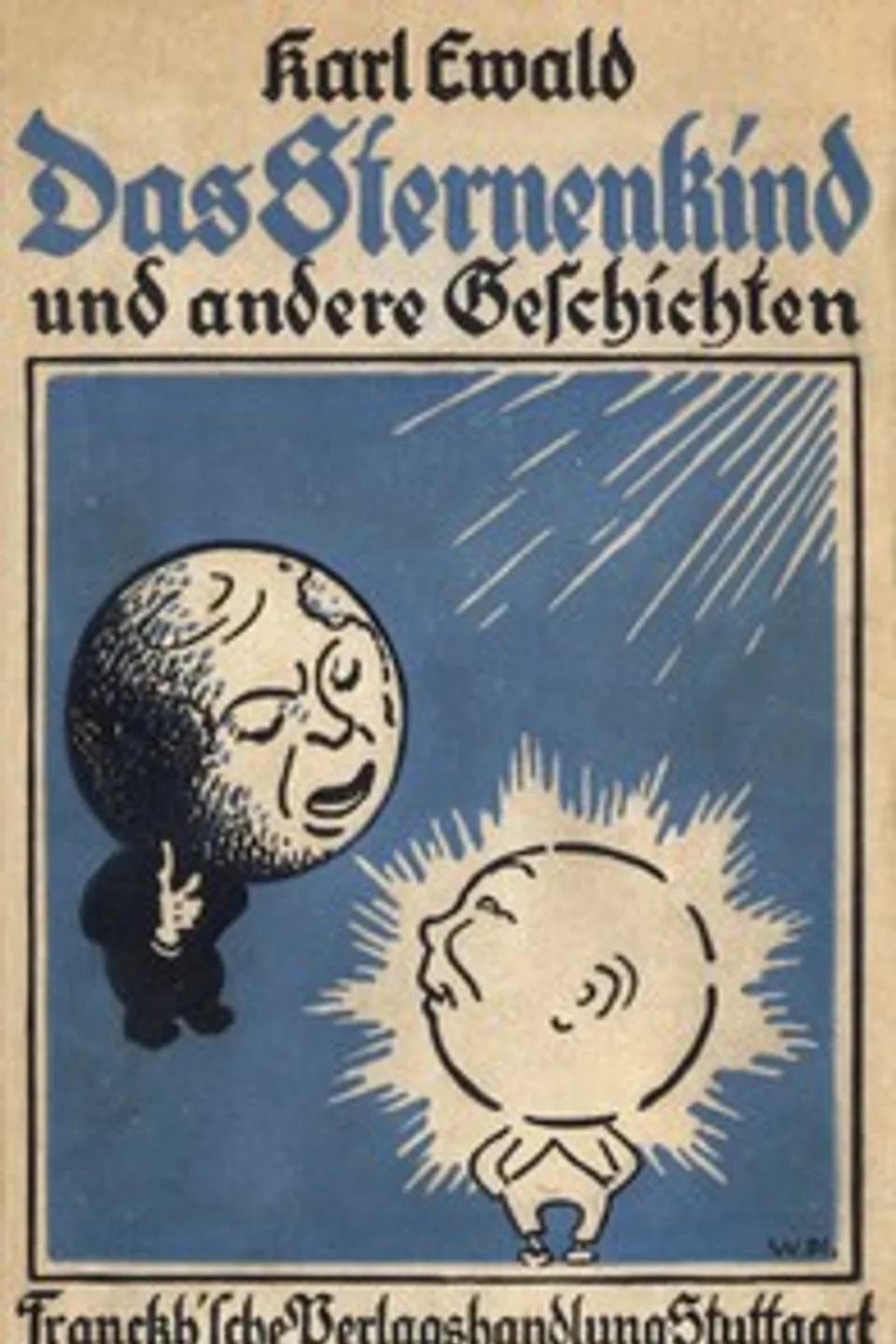Das Sternenkind und andere Geschichten: Naturgeschichtliche Märchen, Carl Ewald