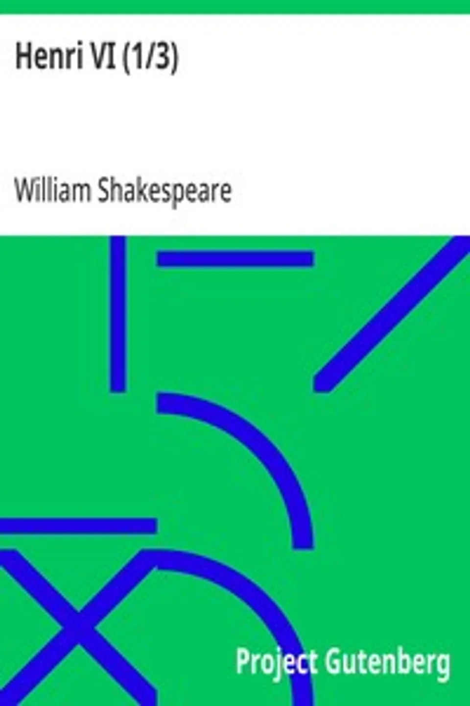 Henri VI (1/3), William Shakespeare