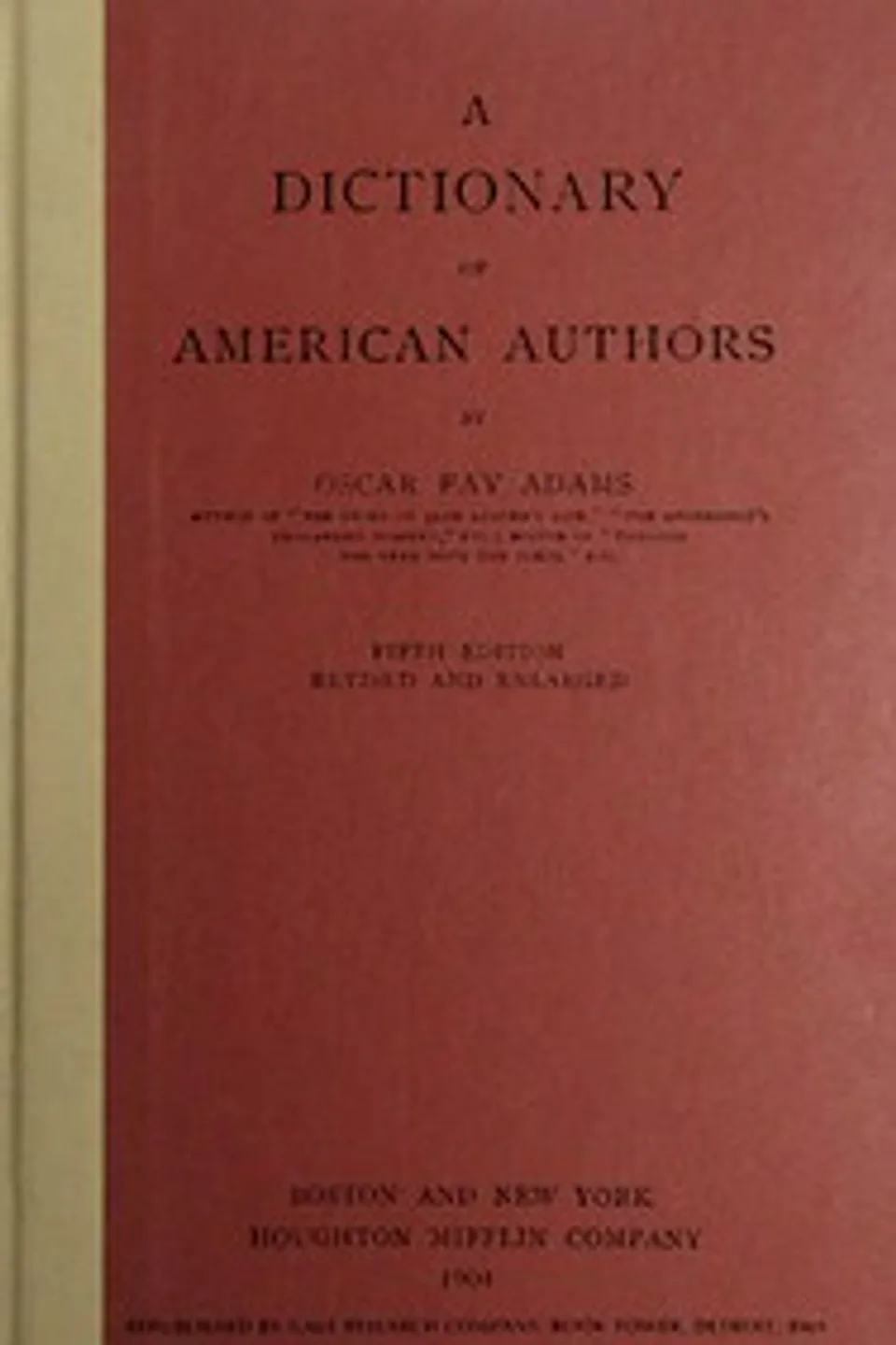 A dictionary of American authors, Oscar Fay Adams