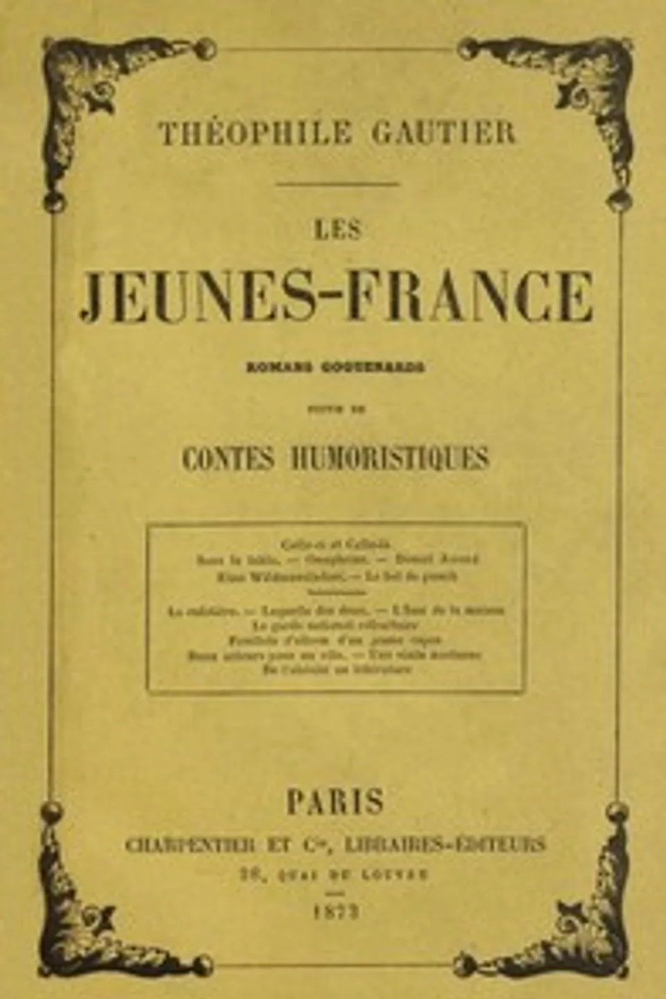 Les Jeunes-France: romans goguenards; suivis de Contes humoristiques, Théophile Gautier