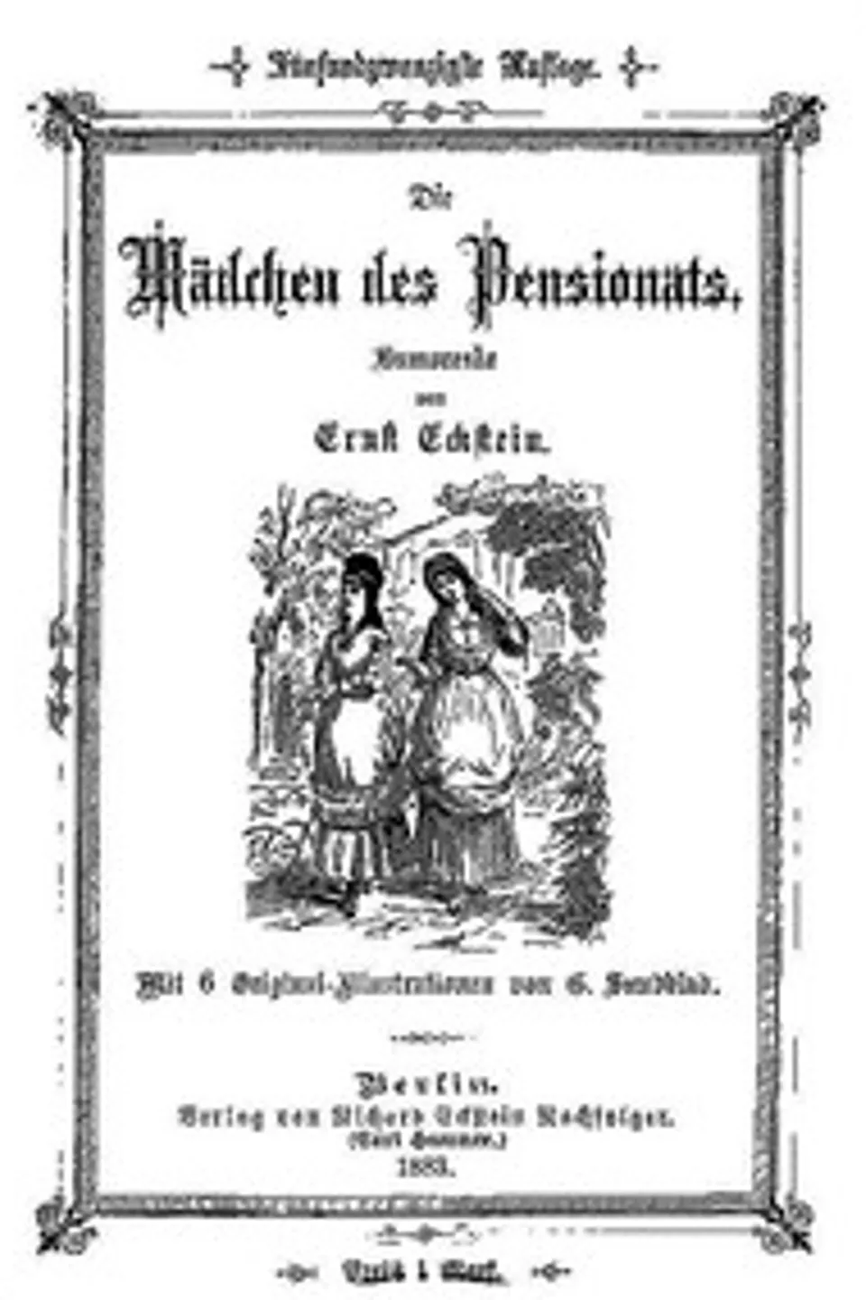 Die Mädchen des Pensionats: Humoreske, Ernst Eckstein