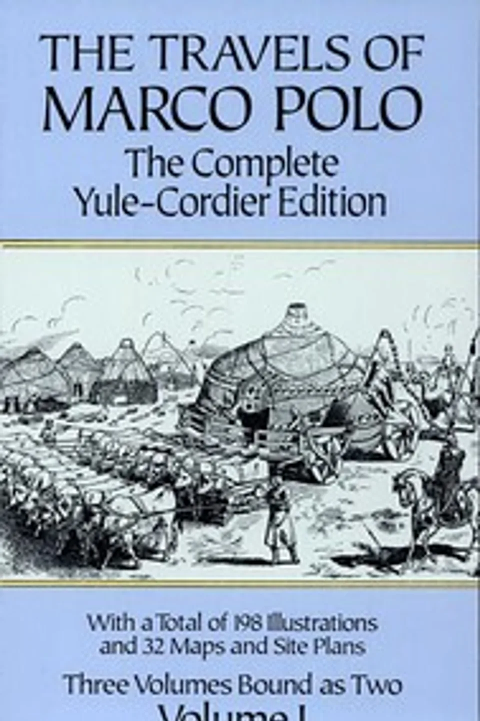 The Travels of Marco Polo — Volume 1, Marco Polo