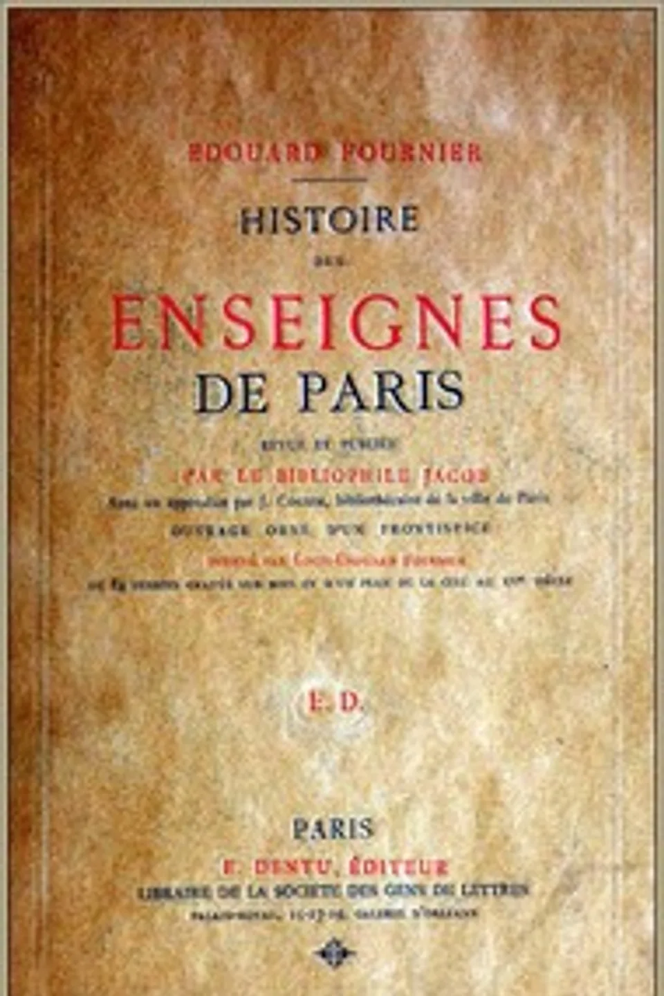Histoire des enseignes de Paris, Edouard Fournier