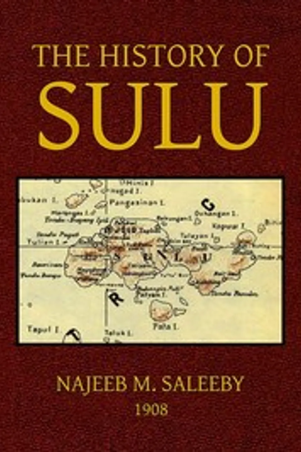 The History of Sulu, Najeeb M. (Najeeb Mitry) Saleeby