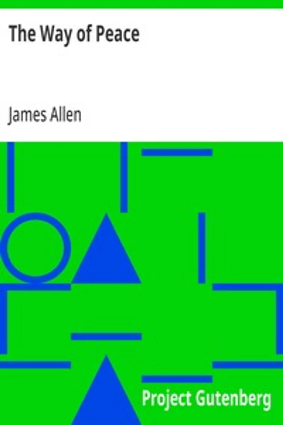 The Way of Peace, James Allen