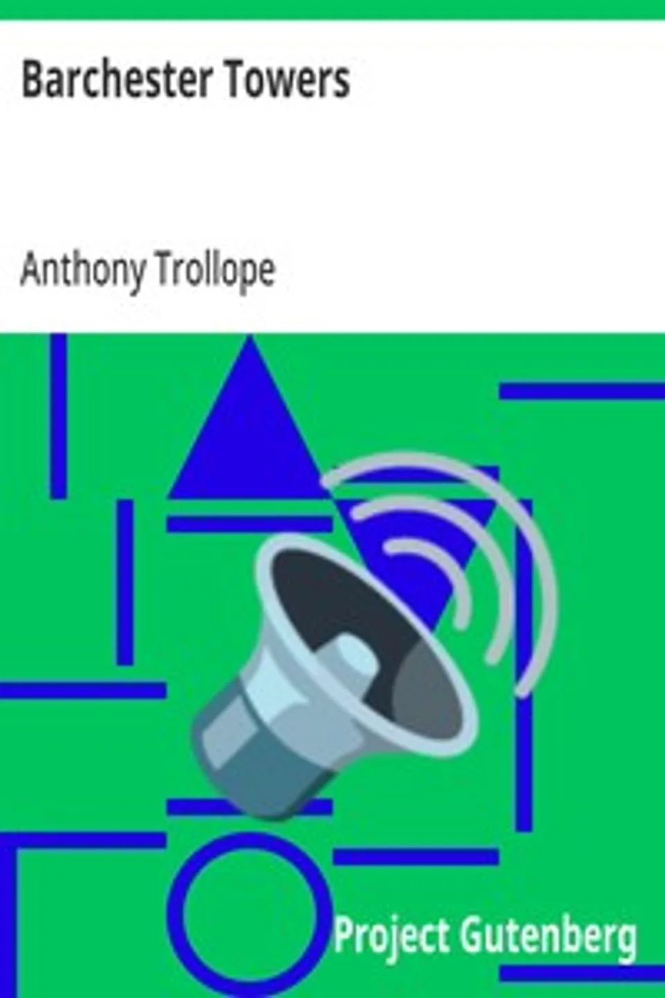 Barchester Towers, Anthony Trollope
